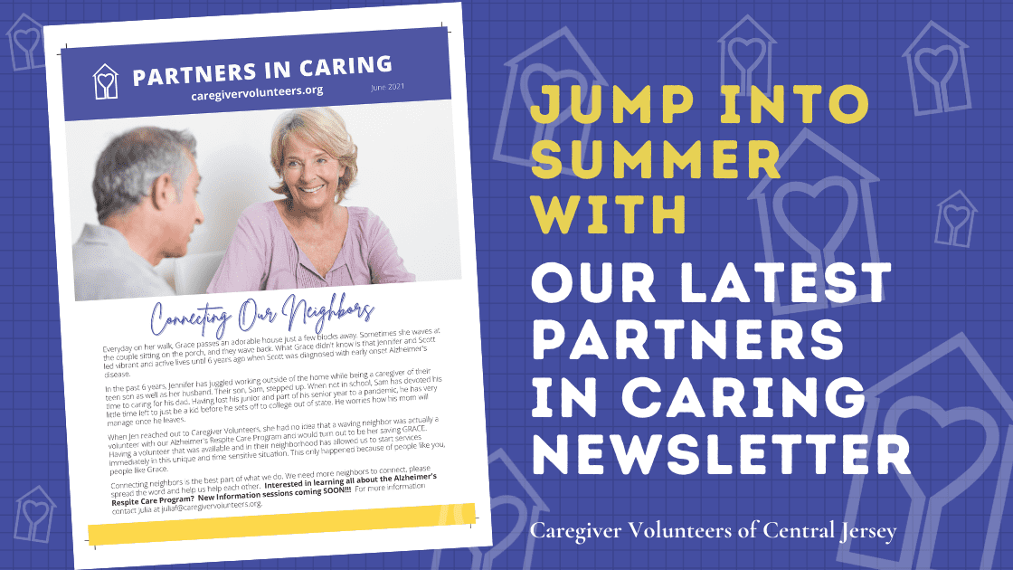Jump in to Summer with our latest Partners in Caring Newsletter.
