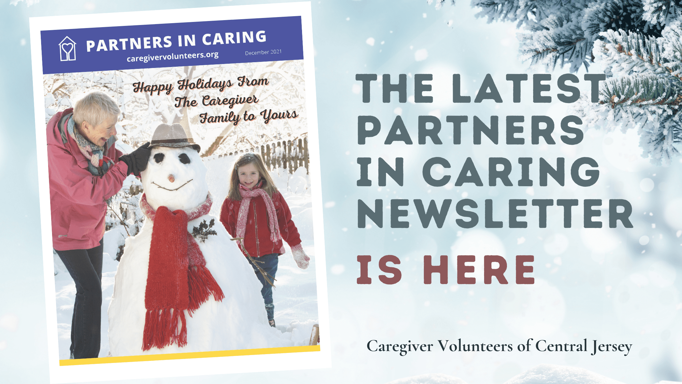 The latest Partners in Caring Newsletter is Here.