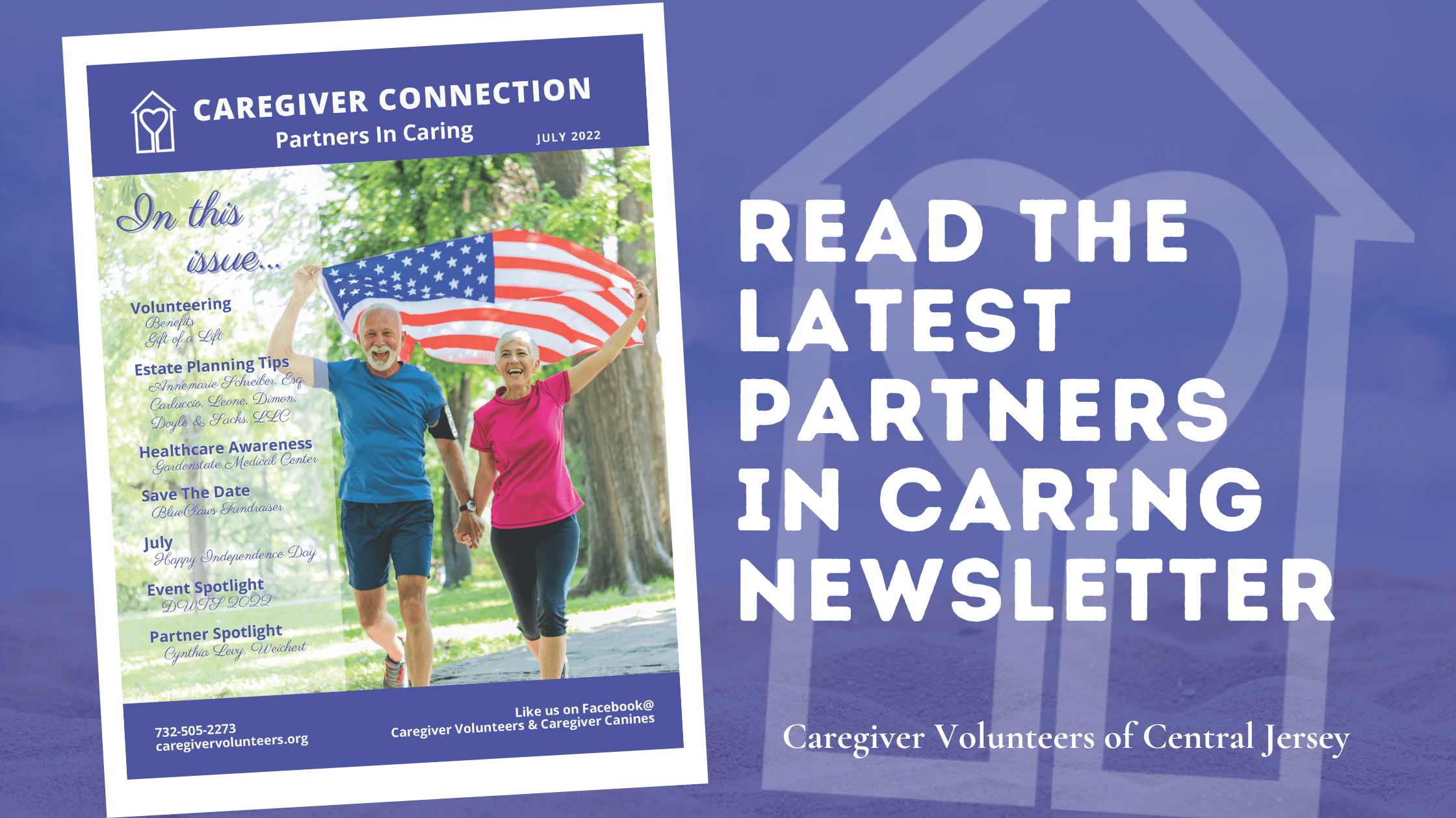 The latest Partners in Caring Newsletter has arrived