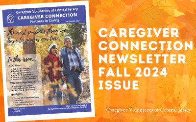 Caregiver Volunteers of Central Jersey Newsletter October 2024