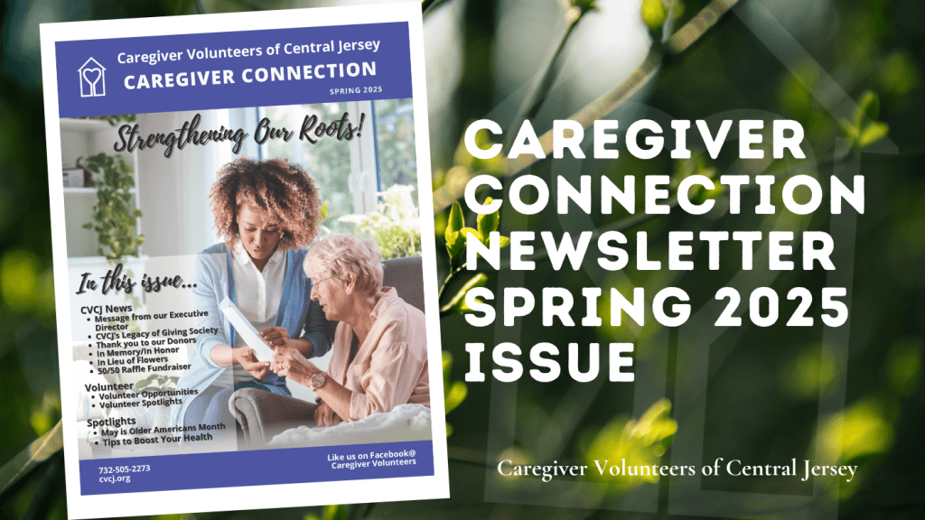 CVCJ Caregiver Connection Newsletter Spring 2025